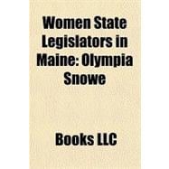 Women State Legislators in Maine : Olympia Snowe