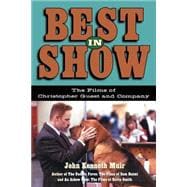 Best in Show The Films of Christopher Guest and Company