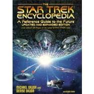 Star Trek Encyclopedia : A Reference Guide to the Future