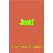 Junk!