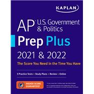 AP U.S. Government & Politics Prep Plus 2021 & 2022 3 Practice Tests + Study Plans + Targeted Review & Practice + Online