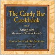 The Candy Bar Cookbook