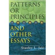 Patterns or Principles & Other Essays