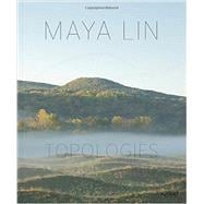 Maya Lin Topologies