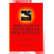 Precedent Memoirs of Precedence
