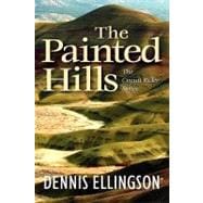 Circuit Rider Series Volume One the Painted Hills