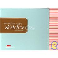 The Best of Becky Higgins' Sketches: For Scrapbooking