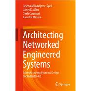 Architecting Networked Engineered Systems
