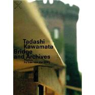 Tadashi Kawamata: Bridge and Archives