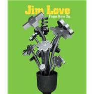 Jim Love From Now On