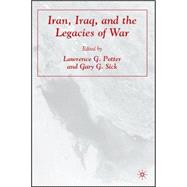 Iran, Iraq, And the Legacies of War
