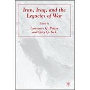 Iran, Iraq, And the Legacies of War