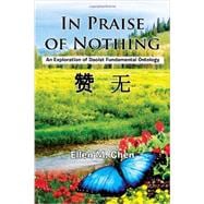 In Praise of Nothing: An Exploration of Daoist Fundamental Ontology