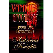 The Vampire Apocalypse: Revelations