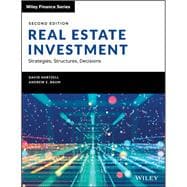 Real Estate Investment and Finance Strategies, Structures, Decisions