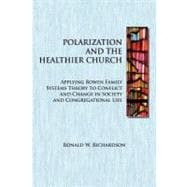 Polarization and the Healthier Church