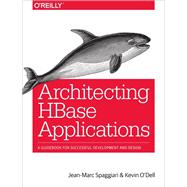 Architecting HBase Applications
