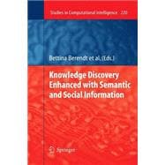 Knowledge Discovery Enhanced With Semantic and Social Information