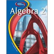 Glencoe Algebra 2, Student Edition