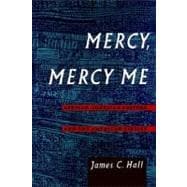 Mercy, Mercy Me African-American Culture and the American Sixties
