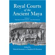 Royal Courts Of The Ancient Maya