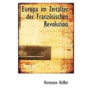 Europa Im Zeitalter der Franzapsischen Revolution