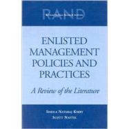 Enlisted Management Policies and Practices A Review of the Literature