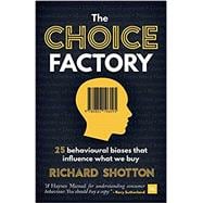 The Choice Factory