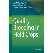 Quality Breeding in Field Crops