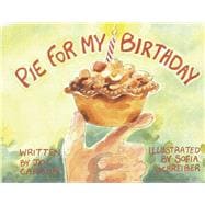 Pie For My Birthday