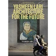 Yasmeen Lari Architecture for the Future book cover, ISBN 9780262546096