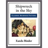 Shipwreck in the Sky,9781463896096