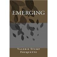 Emerging