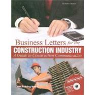 Business Letters for the Construction Industry: A Guide to Construction Communication [With CDROM]