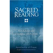 Sacred Reading for Advent and Christmas 2015-2016