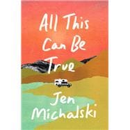 All This Can Be True book cover, ISBN 9781684426096