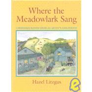 Where the Meadowlark Sang