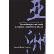 Future Perspectives on the Economic Development of Asia