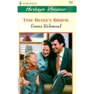 Boss's Bride : Marrying the Boss