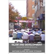 Islam and Development: Exploring the Invisible Aid Economy