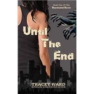Until the End