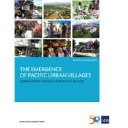 The Emergence of Pacific Urban Villages Urbanization Trends in the Pacific Islands