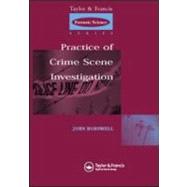The Practice of Crime Scene Investigation