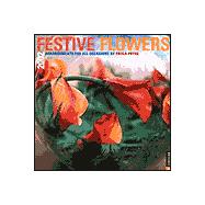 Festive Flowers 2002 Calendar: Arrangements for All Occasions