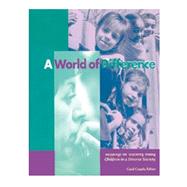 World of Difference : Readings on Teaching Young Children in a Diverse Society