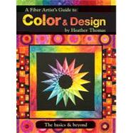 A Fiber Artist's Guide to Color & Design