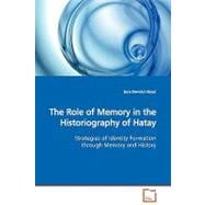 The Role of Memory in the Historiography of Hatay