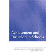 Achievement and Inclusion in Schools