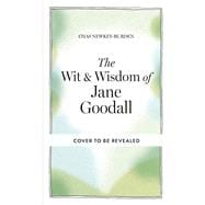 The Wit & Wisdom of Jane Goodall book cover, ISBN 9781856756099