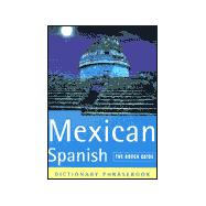 The Rough Guide to Mexican Spanish Dictionary Phrasebook 2 Dictionary Phrasebook,9781858286099